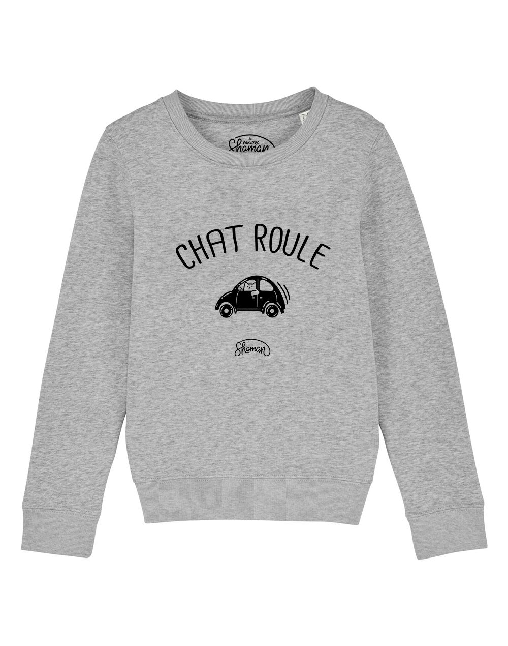 Sweat shirt original a message enfant Chat-Roule Le Fabuleux Shaman