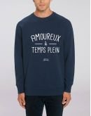 Sweat "Amoureux à temps plein"