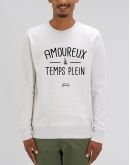 Sweat "Amoureux à temps plein"