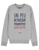 Sweat "Un peu beaucoup passionnément pour la vie"