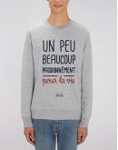 Sweat "Un peu beaucoup passionnément pour la vie"