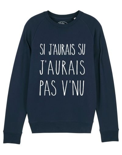 Sweat "Si j'aurais su j'aurais pas v'nu"