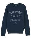 Sweat "On recommence les vacances ? J'étais pas prêt"