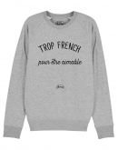 Sweat "Trop french pour être aimable"