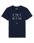 Tshirt JE FAIS CE QUE JE VEUX HOMME