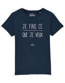 Tshirt JE FAIS CE QUE JE VEUX ENFANT